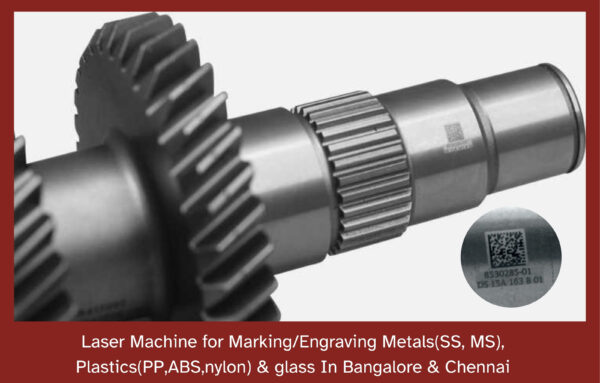Laser machine for marking/engraving metals(SS, MS), Plastics(PP,ABS,nylon) & glass In Bangalore & Chennai
