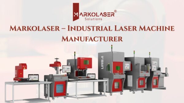 Markolaser – Industrial Laser Machine Manufacturer